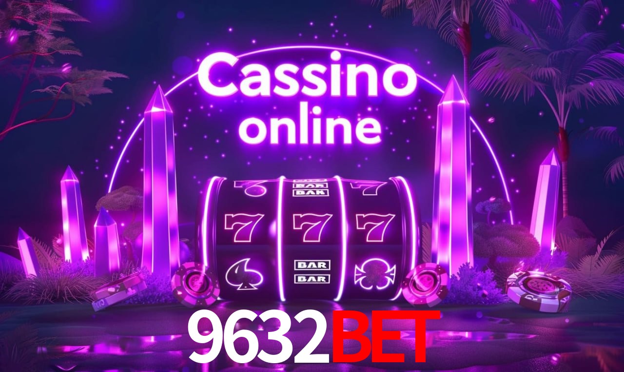 Casino Ao Vivo 9632bet